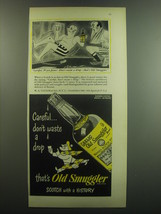 1948 Old Smuggler Scotch Ad - cartoon by Richard Taylor - Careful, Pryce-Jones! - $18.49