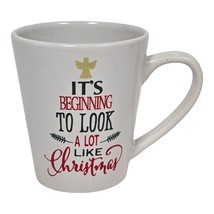 Christmas Themed Coffee Mug “It’s Beginning To Look A Lot Like Christmas... - £6.50 GBP