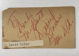 David Brian (d. 1993) Autographed Vintage 2x4 Signature Card - £23.43 GBP