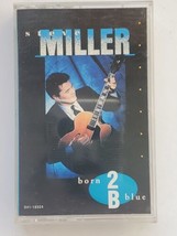 Born 2B Blue by Steve Miller (Guitar) (Cassette, Jun-1995, EMI-Capitol... - $4.94