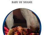 Baby of Shame James, Julia - £2.36 GBP