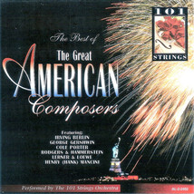 101 Strings - The Best Of The Great American Composers Volume I (CD) (VG) - £2.22 GBP