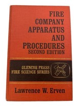 Fire Company Apparatus and Procedure by Lawrence W. Erven 2nd Ed 1974 HC - $33.83