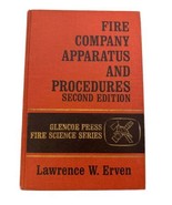 Fire Company Apparatus and Procedure by Lawrence W. Erven 2nd Ed 1974 HC - $33.83