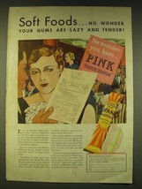 1933 Ipana Toothpaste Ad - Soft foods.. No wonder your gums are lazy and... - $18.49