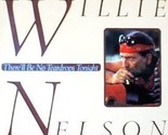 There&#39;ll Be No Teardrops Tonight [Vinyl] Willie Nelson - $9.99