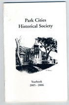 Park Cities Historical Society Yearbook Dallas Texas Landmark Sites History - £14.16 GBP