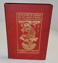 The Pleasures of Literature and The Solace of Books by Joseph Shaler 1900&#39;s HC - £45.53 GBP