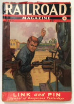 May 1941 RAILROAD Magazine -Link and pin coupler, dangerous yesterdays, ... - £26.23 GBP
