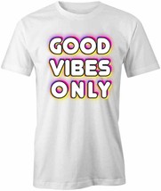 Good Vibes Only T Shirt Tee Short-Sleeved Cotton Positive Clothing S1WCA506 - £16.58 GBP+
