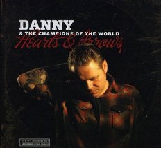 Hearts &amp; Arrows [Audio CD] DANNY &amp; THE CHAMPIONS OF - £13.98 GBP