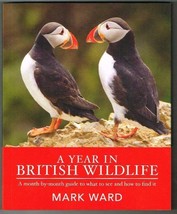 Year in British wildlife  by Mark ward . New book [Paperback] - £6.18 GBP