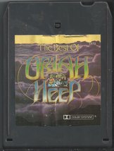Uriah Heep: The Best of Uriah Heep 8 track tape - £13.13 GBP