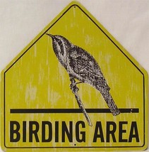 Birding Area Road Safety Metal Sign - $15.95