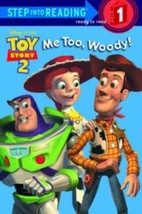 Me Too, Woody! (Step-Into-Reading, Step 1) by Walt Disney Company - Good - £53.40 GBP