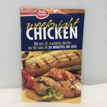 Betty Crocker Weeknight Chicken 25 Fast Flavorful Recipes 30 Minutes Or ... - £10.35 GBP
