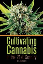 Cultivating Cannabis in the 21st Century - £9.22 GBP
