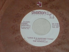 The Kendalls I Had A Lovely Time Love Is A Hurting Thing 45 Rpm Record Promo - £12.57 GBP