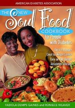 The New Soul Food Cookbook for People with Diabetes, 2nd Edition Gaines,... - $4.00