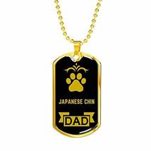 Dog Lover Gift Japanese Chin Dad Dog Necklace Stainless Steel or 18k Gold Dog Ta - £35.79 GBP