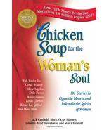 Chicken Soup for the Woman&#39;s Soul: 101 Stories to Open the Hearts and Re... - £2.38 GBP