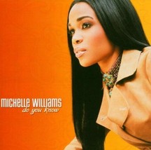 Michelle Williams : Do You Know CD (2004) Pre-Owned - £11.35 GBP