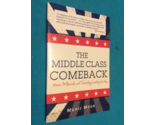 THE MIDDLE CLASS COMEBACK by MUNIR MOON - Softcover - FIRST EDITION FIRS... - $18.59