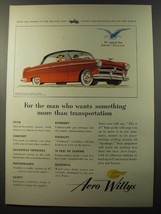 1953 Aero Willys Aero-Eagle Car Ad - For the man who wants something more - £14.50 GBP