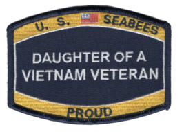 4.5&quot; Navy Seabee Daughter Of A Vietnam Veteran Embroidered Patch - £23.76 GBP