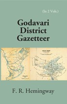 Madras District Gazetteers: Godavari District Gazetteer Volume 8th,  [Hardcover] - £20.45 GBP