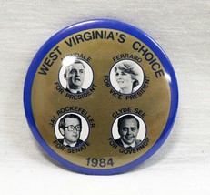 VINTAGE 1984 Democrat West Virginia 2&quot; Button Mondale Ferraro Rockefelle... - £15.56 GBP