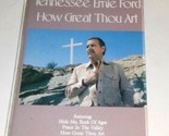 Tennessee Ernie Ford How Great Thou Art Kassette Spielt Perfekt 1983 - $10.00