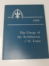 The Clergy of the Archdiocese of St. Louis 1995 Hardcover Photo Book - £17.70 GBP