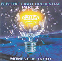Electric Light Orchestra Part II – Moment Of Truth CD - £8.73 GBP