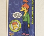 The Simpsons Trading Card 2001 Inkworks #18 Brandine Del Roy - £1.54 GBP