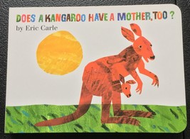 Does A Kangaroo Have A Mother, Too? Board Book - New - $5.79