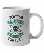 Make Your Mark Design Doctor Dog Lover Coffee &amp; Tea Mug for Physician Me... - $27.00 CAD