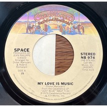 Space My Love is Music / Final Signal 45 Disco Electronic Casablanca NB 974 - $6.47