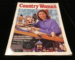 Country Woman Magazine Nov/Dec 2000 Handcrafted Nutcrackers - $10.00