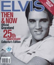 2002 Elvis Presley Then &amp; Now Official Graceland 25th Anniversary Magazi... - £63.10 GBP