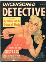 Uncensored Detective July 1947-Good Girl art -Gay Lothario Dance of Death F/G - £37.22 GBP