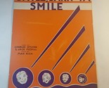 Smile, Darn Ya Smile by Charles O&#39;Flynn, Jack Meskill, Max Rich Sheet Music - $4.98