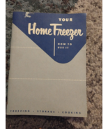 VINTAGE ANTIQUE  HOW TO USE YOUR HOME FREEZER OWNER USER&#39;S MANUAL - £8.56 GBP