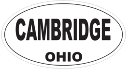 Cambridge Ohio Oval Bumper Sticker or Helmet Sticker D6050 - $1.39+