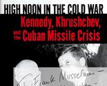 [Signed 1st Edition] High Noon in the Cold War by Max Frankel / Pulitzer... - $22.79