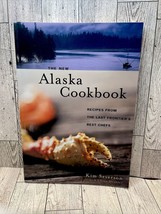The New Alaska Cookbook: Recipes from the Last Frontier&#39;s Best Chefs - £15.98 GBP