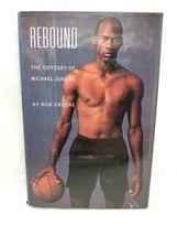 Rebound The Odyssey Of Michael Jordan Bob Greene Hardcover Book - £14.35 GBP