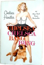 Chelsea Chelsea Bang Bang by Chelsea Handler Paperback  - £2.48 GBP