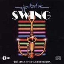 Kings of Swing Orchestra, the : Hooked on Swing CD Pre-Owned - £11.87 GBP