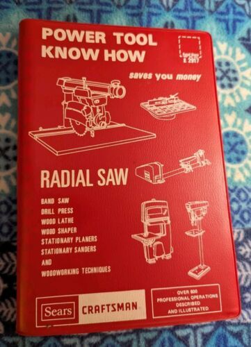 1978 (Revised) Sears Power Tool Know How Radial Saw Manual 9-2917 - $9.74